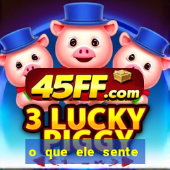 o que ele sente por mim as de paus
